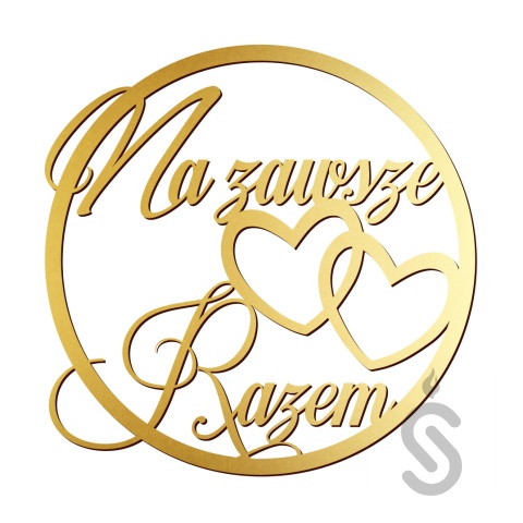 Na zawsze Razem - Dekoracyjna obręcz ślubna / weselna Na zawsze Razem - Dekoracyjna obręcz ślubna / weselna