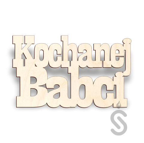 Kochanej Babci - Napis Dekoracyjny