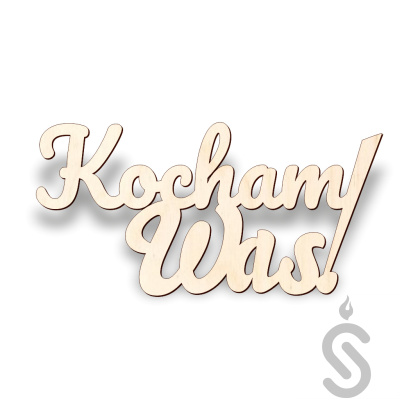 Kocham Was! - Napis Dekoracyjny