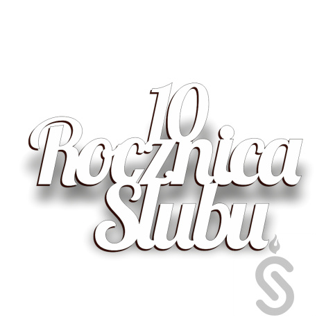 10 Rocznica Ślubu - Napis Dekoracyjny