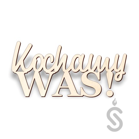 Kochamy Was! - Napis Dekoracyjny Kochamy Was! - Napis Dekoracyjny