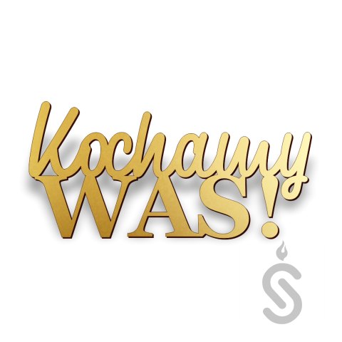 Kochamy Was! - Napis Dekoracyjny Kochamy Was! - Napis Dekoracyjny