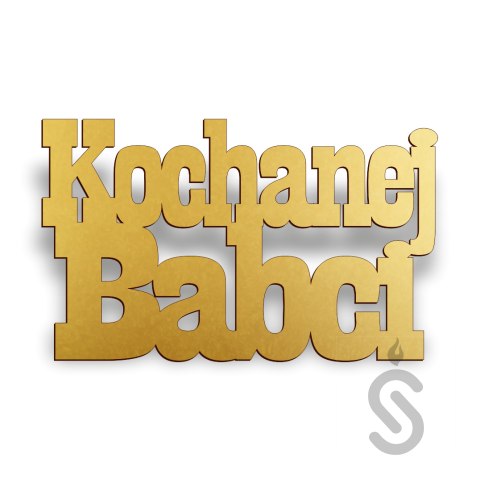 Kochanej Babci - Napis Dekoracyjny