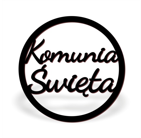 Komunia Święta - Napis dekoracyjny