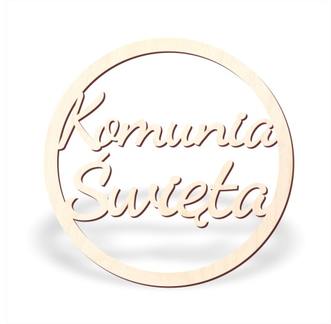 Komunia Święta - Napis dekoracyjny