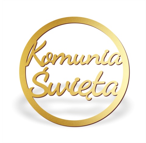 Komunia Święta - Napis dekoracyjny