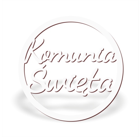 Komunia Święta - Napis dekoracyjny