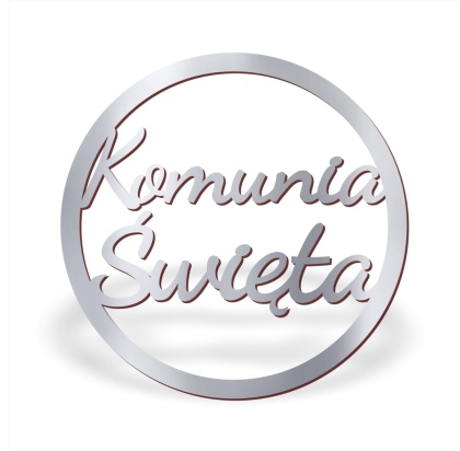 Komunia Święta kółko - Napis dekoracyjny