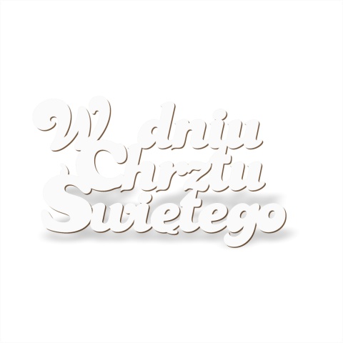 W dniu Chrztu Świętego - Napis dekoracyjny
